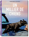 Un millier de chiens (Klotz, TASCHEN 25 Collection)