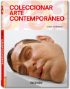Coleccionar Arte Contemporáneo (TASCHEN 25 Colección)