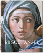 Miguel Ángel (Serie menor arte, TASCHEN 25 Colección)