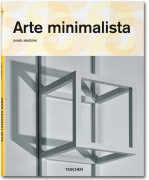 Arte Minimalista (Serie menor arte, TASCHEN 25 Colección)