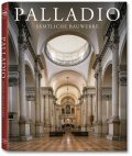 Palladio. Sämtliche Bauwerke Palladio. Sämtliche Bauwerke