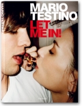 Mario Testino, Let me in Mario Testino, Let me in