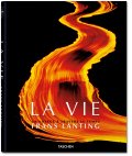 Frans Lanting. LA VIE (TASCHEN 25 Collection) Frans Lanting. LA VIE (TASCHEN 25 Collection)