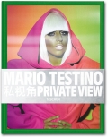 Mario Testino. Private View Mario Testino. Private View