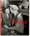 Brassai. Paris (TASCHEN 25 Edition)