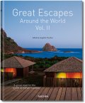 Great Escapes Around the World Vol. II (Jumbo, TASCHEN 25 Edition)