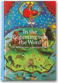 In the Beginning was the Word In the Beginning was the Word