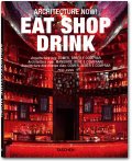 Architecture Now! Eat Shop Drink (Midi-Format)