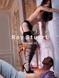 Roy Stuart, Volume III