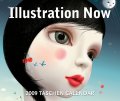 Illustration Now - 2009 Illustration Now - 2009