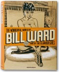 The Wonderful World of Bill Ward, King of the Glamour Girls