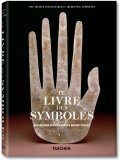 Le Livre des symboles. réflexions sur des images archétypales