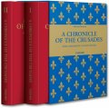 Mamerot, Les Passages d'Outremer. A Chronicle of the Crusades