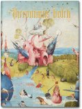 Hieronymus Bosch. L'Œuvre complet (XL-Format)