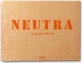 Neutra, Complete Works