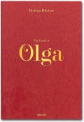 Bettina Rheims. The Book of Olga (Collector's Edition) Bettina Rheims. The Book of Olga (Collector's Edition)