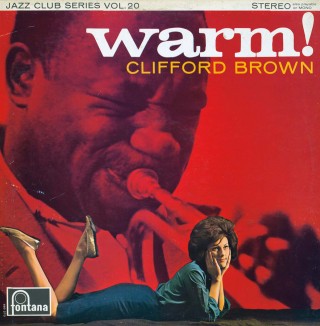 Jazz Covers <em>Clifford Brown,</em> Warm! <em>Fontana. Design: Studio Jan Van Hengel</em>