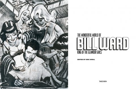 The Wonderful World of Bill Ward, King of the Glamour Girls 1