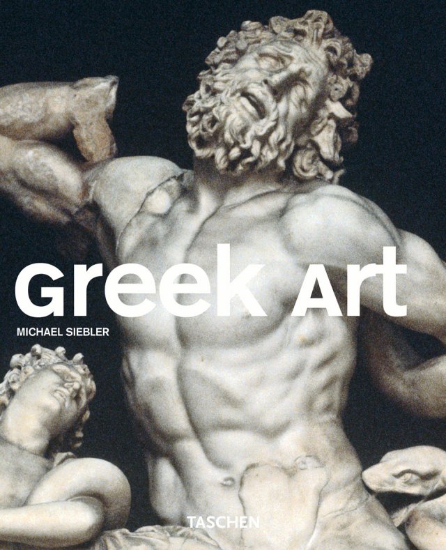 Greek Art (Basic Art) Michael Siebler and Norbert Wolf