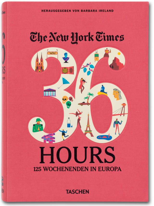 The New York Times. 36 Hours. Europa. TASCHEN Verlag