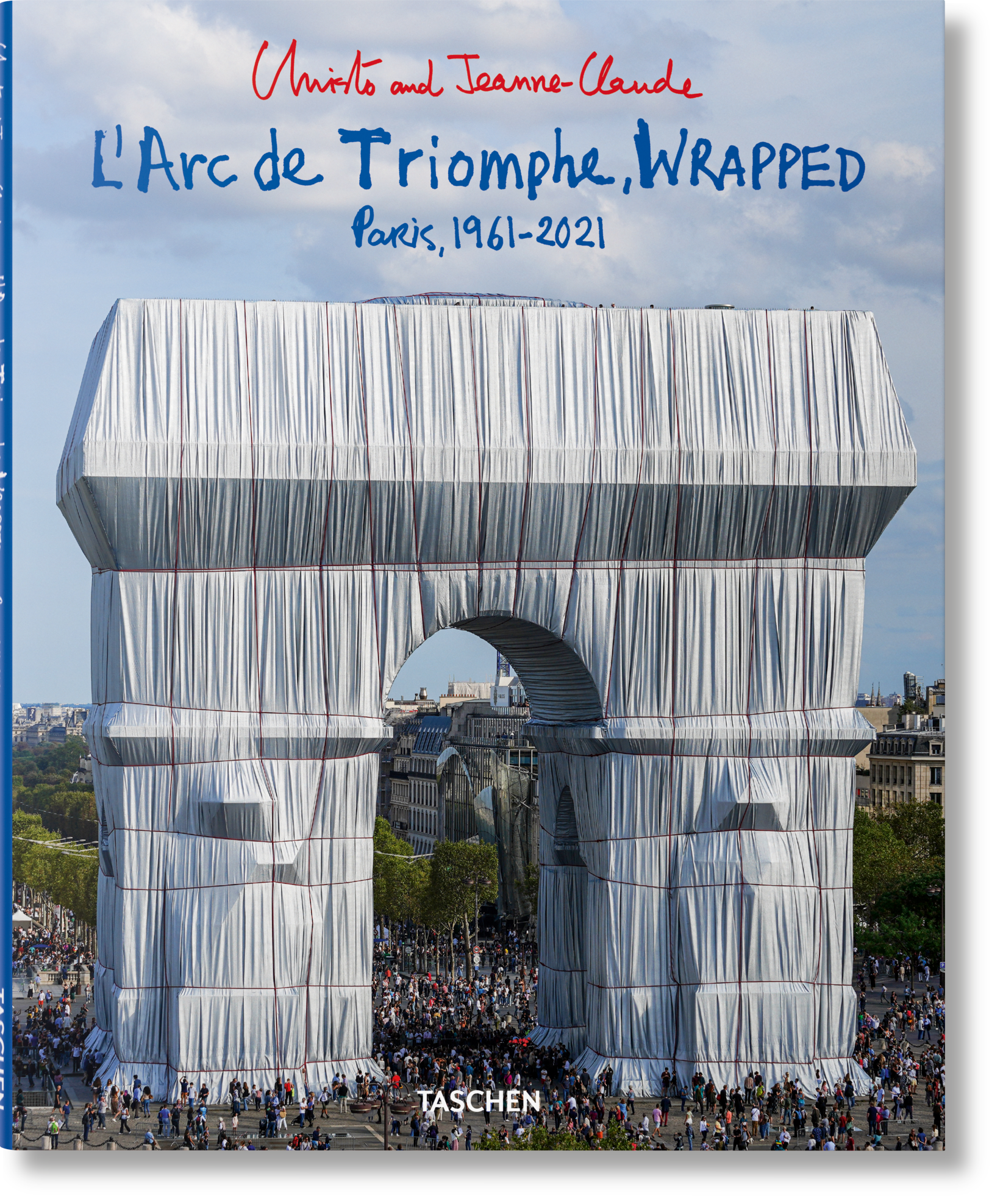Christo And Jeanne Claude L Arc De Triomphe Wrapped Taschen Books