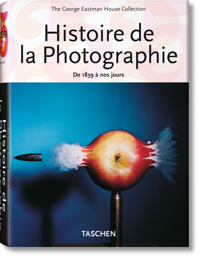 Histoire De La Photographie De 1839 à Nos Jours Klotz Éditions Taschen