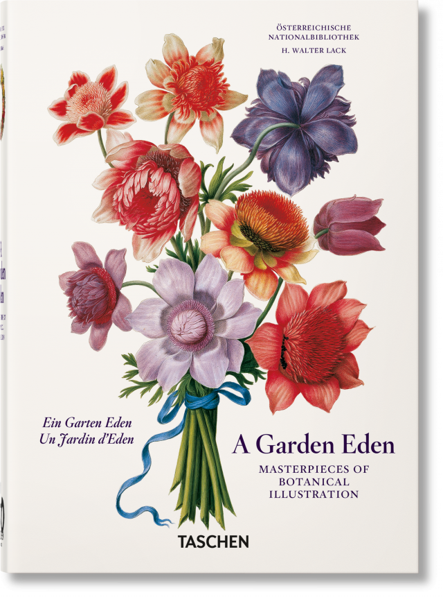 A Garden Eden. Masterpieces of Botanical Illustration. 40th Ed