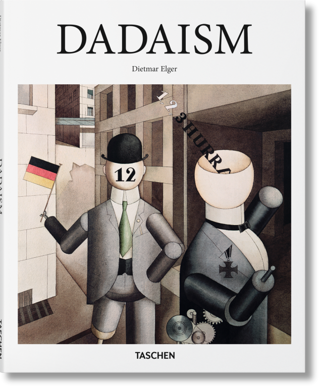 Dadaism. Basic Art Series. TASCHEN Books