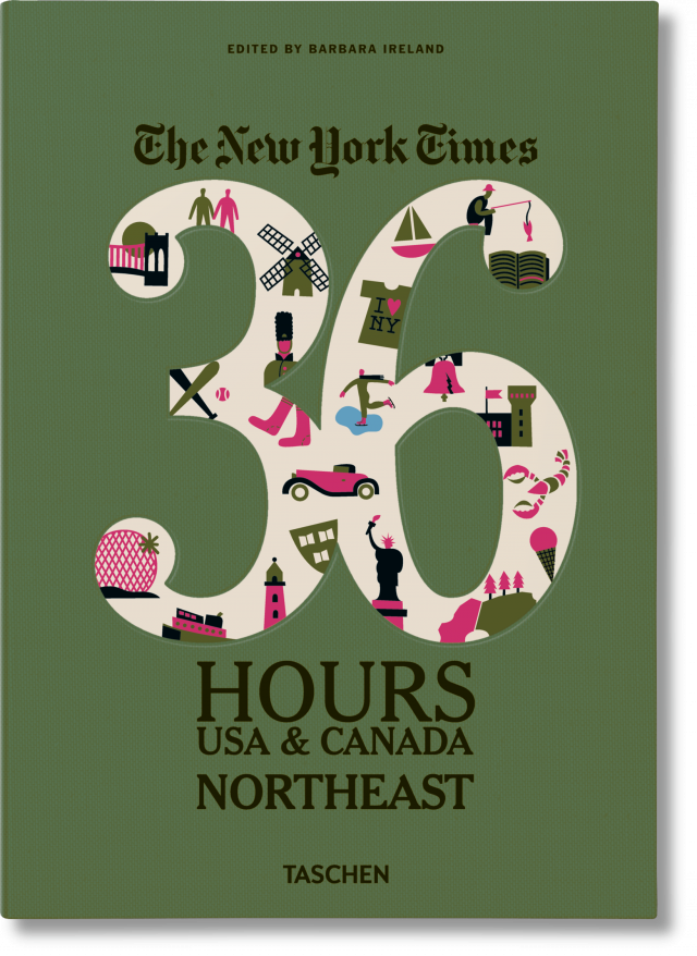 NYT. 36 Hours. Northeast - TASCHEN Books