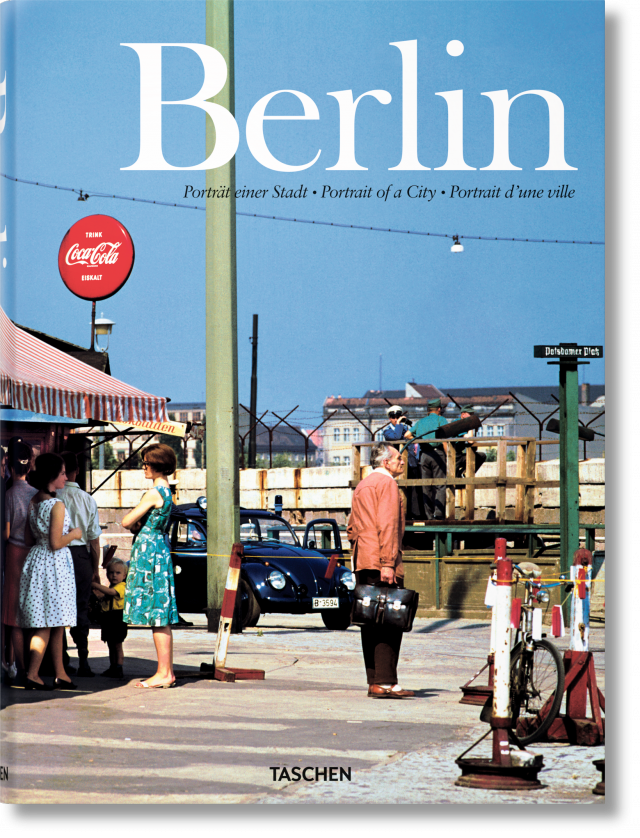 Berlin. Portrait of a City. TASCHEN Books