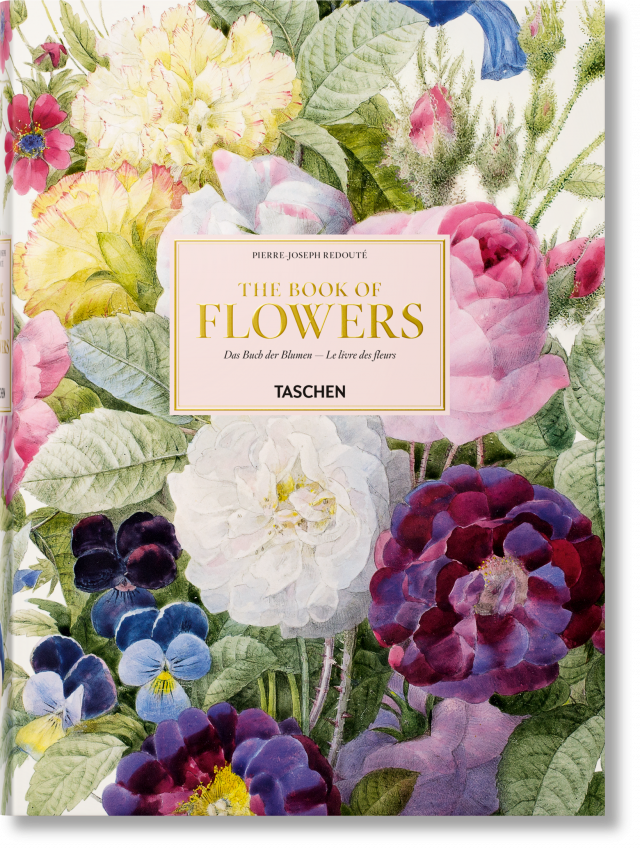 PierreJoseph Redouté. The Book of Flowers. TASCHEN Books
