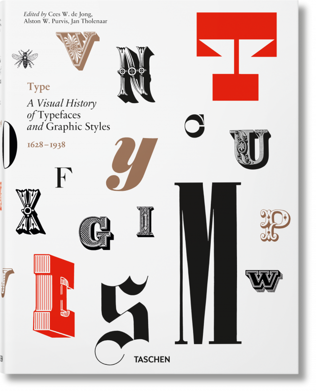 Type. A Visual History of Typefaces & Graphic Styles  - TASCHEN Books