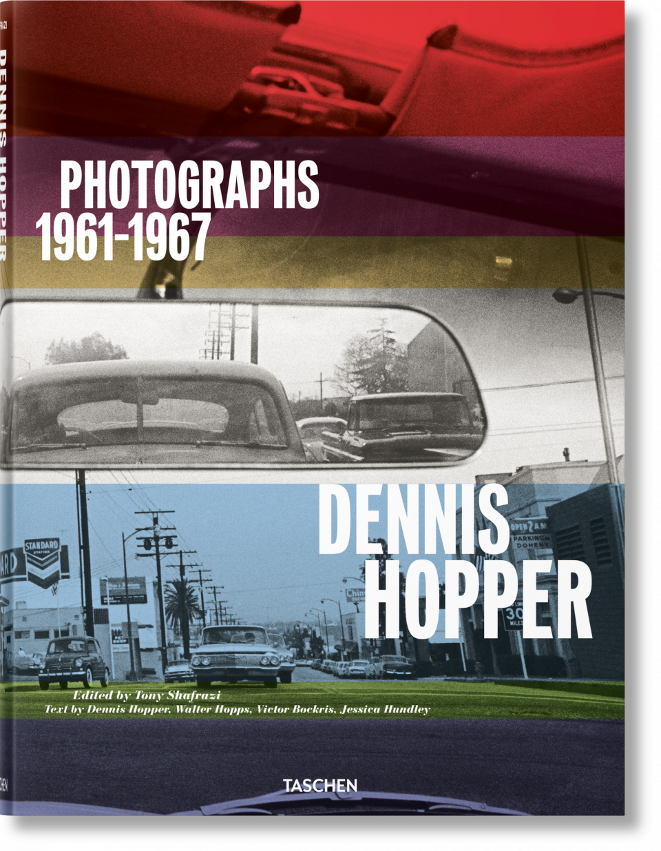 Dennis Hopper. Photographs 1961–1967 - TASCHEN Books